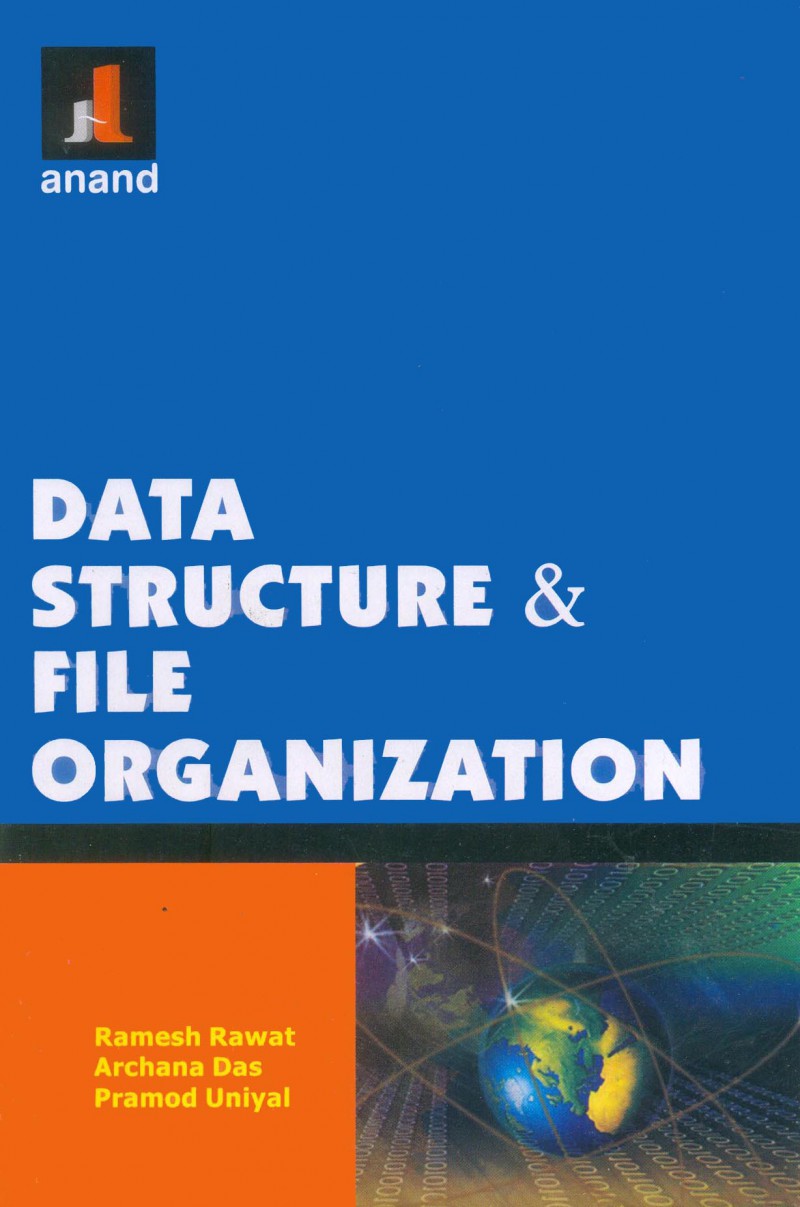201 DATA STRUCTURE AND FILE ORGANIZATION