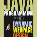 Java Programming and Dynamic Webpage Design